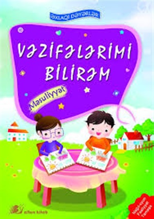 Vəzifələrimi bilirəm. Məsuliyyət