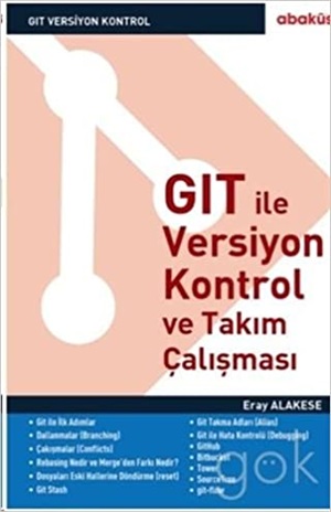 GIT İle Versiyon Kontrol ve Takım Çalışması