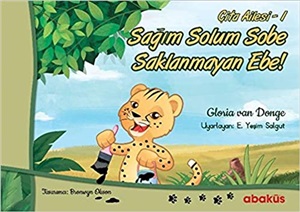 Sağım Solum Sobe Saklanmayan Ebe! - Çıta Ailesi 1 Gloria Van Donge