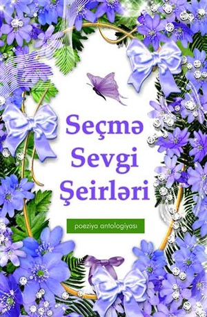 Seçmə Sevgi Şeirləri (poeziya antologiyası)