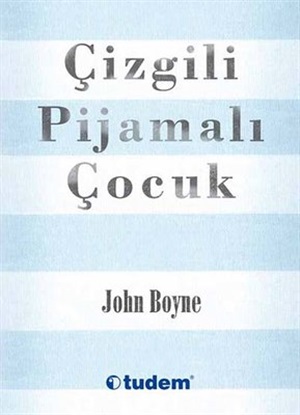 Çizgili Pijamalı Çocuk_ John Boyne