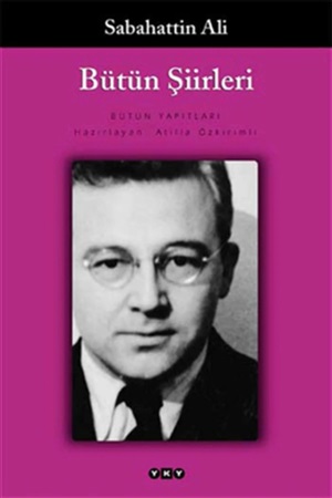 Bütün Şiirleri - Sabahattin Ali 49.Baskı