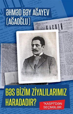 Bəs bizim ziyalılarımız hardadır?