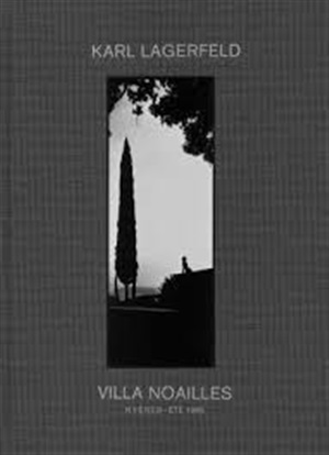 Karl Lagerfeld: Villa Noailles