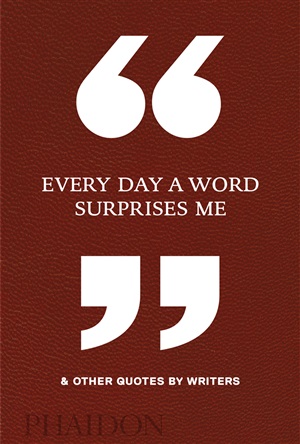 Every Day a Word Surprises Me