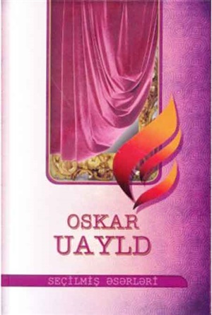 Oskar Uayld seçilmiş əsərləri