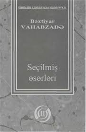 Bəxtiyar .V seçilmiş əsərləri_ cild2