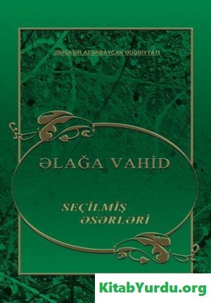 Əliağa Vahid əsərləri