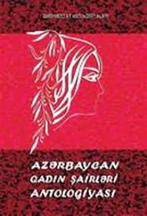 Azərbaycan Qadın şairələr antologiyası_bərk