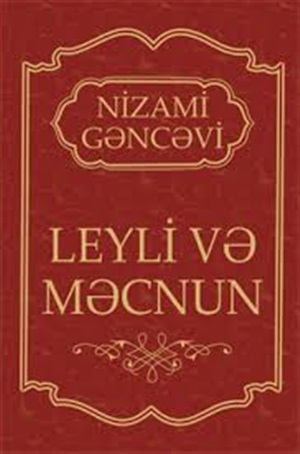 Nizami Gəncəvi Leyli Məcnun bərk