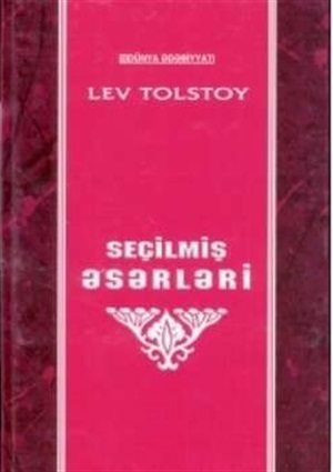 Seçilmiş əsərləri-Lev Tolstoy