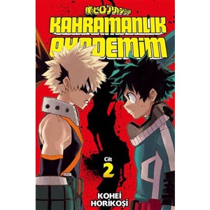 Kahramanlık Akademim 2. Cilt _ Kohei Horikoşi