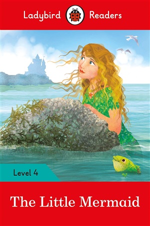 Ladybird Readers Level 4 - The Little Mermaid