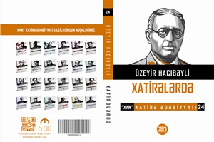 Uzeyir Xatirələr ( Nömrə 24 )