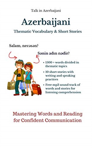 Talk in Azerbaijani. Vocabulary and Short Stories