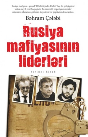 Rusiya mafiyasının liderləri