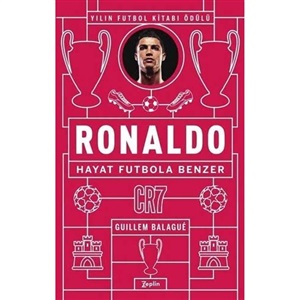 Ronaldo-Hayat Futbola Benzer