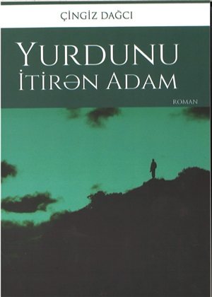 Yurdunu itirən adam (2-ci nəşr)