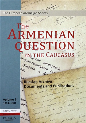 The Armenian Question In The Caucasus (3 Vol Set)