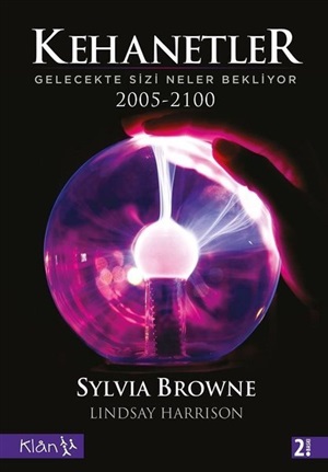 Kehanetler Gelecekte Sizi Neler Bekliyor 2005 - 2100