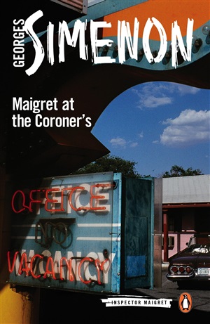 Maigret at the Coroners