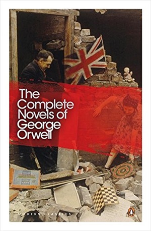 The Complete Novels of George Orwell