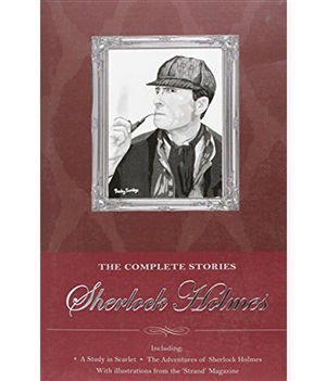 Sherlock Holmes: The Complete Stories