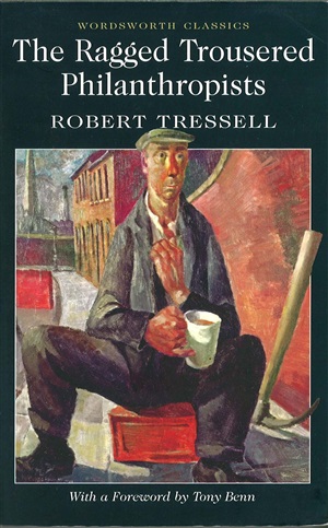 Ragged Trousered Philanthropists