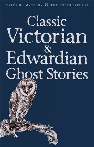 Classic Victorian & Edwardian Ghost St