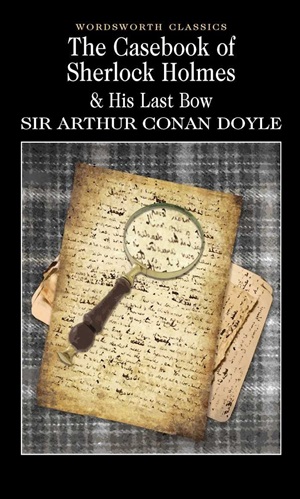 Casebook Sherlock Holmes & His Last