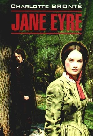 Джейн Эйр. Jane Eyre