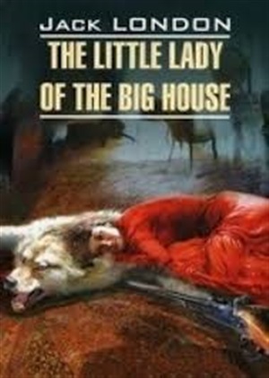 Маленькая хозяйка большого дома. The little Lady of the big house