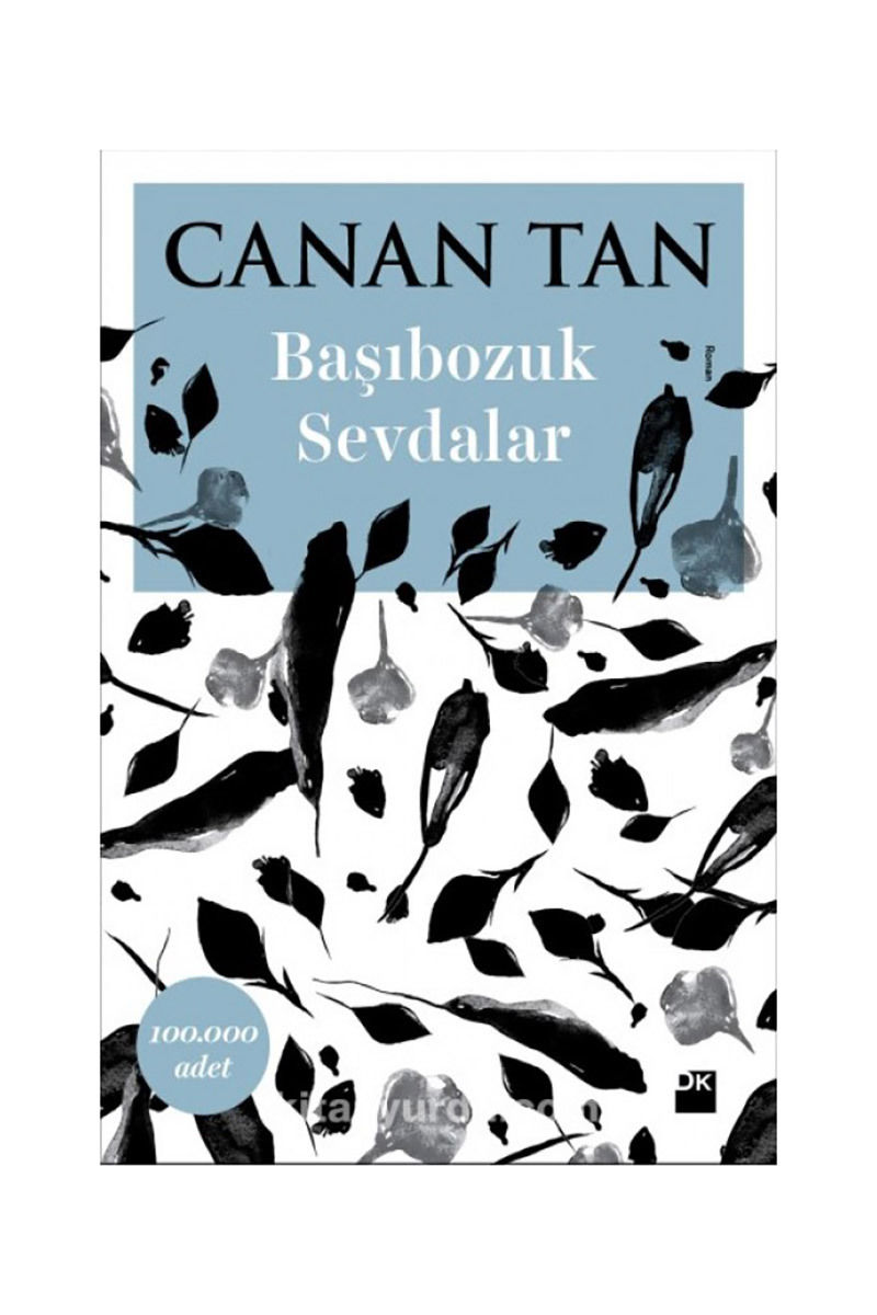 Başıbozuk sevdalar