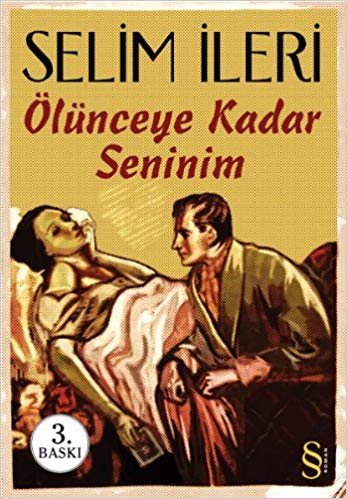 Ölünceye kadar seninim