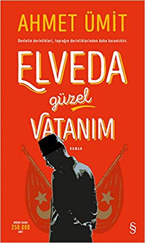 Elveda güzel vatanım