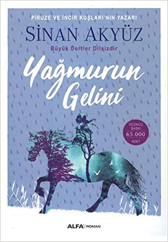 YAĞMURUN GELİNİ