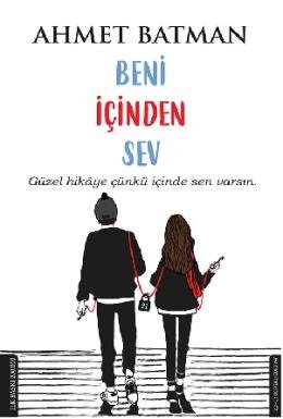Destek Y._ Beni İçinden Sev_ Ahmet Batman