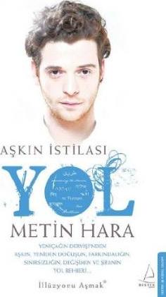 Aşkın İstilası Yol