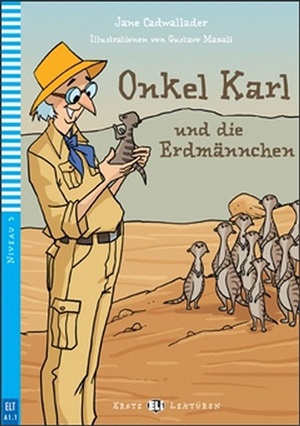 Rdr+CD: [Junge (A1)]: ONKEL KARL UND DIE ERDMANNCHEN
