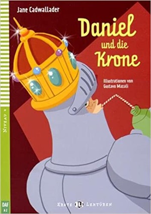 Rdr+CD: [Junge (A2)]: DANEL UND DIE KRONE