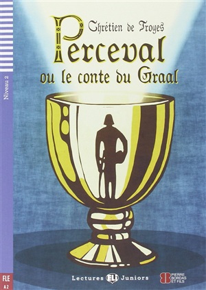 Rdr+CD: [Juniors]: PERCEVAL OU LE CONTE DU GRAAL