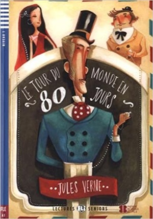 Rdr+CD: [Seniors]: LE TOUR DU MONDE EN 80 JOURS