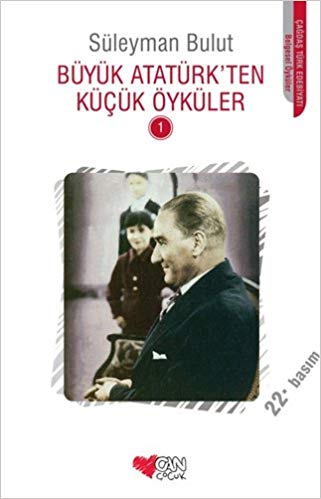 Büyük Atatürk'den öykü