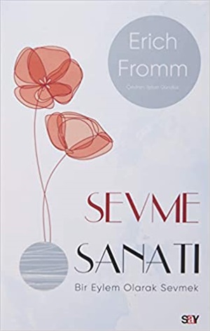 Erich Fromm Kit-Sevme Sanatı /Say /Modern Kapak