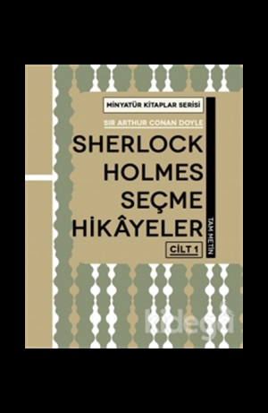 Sherlock Holmes Seçme Hikayeler Cilt 1 - Minyatür Kitaplar Serisi (Ciltli)