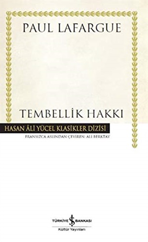 Tembellik Hakkı _ Paul Lafargue