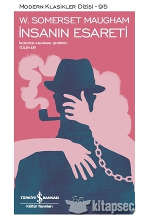 İnsanın Esareti _ W. Somerset Maugham