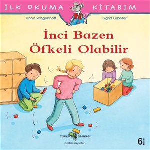 İNCİ BAZEN ÖFKELİ OLABİLİR