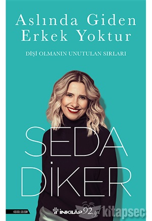 Aslında Giden Erkek Yoktur