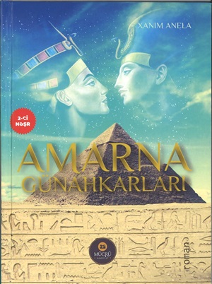 Xanım Anela -“Amarna günahkarları”